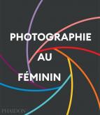 PHOTOGRAPHIE AU FEMININ