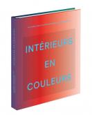 INTéRIEURS EN COULEUR. LA COULEUR DANS L\