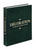 DECORATION - LES PLUS BEAUX INTERIEURS DU SIECLE.