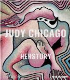 JUDY CHICAGO. HERSTORY