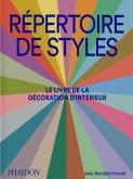 RéPERTOIRE DE STYLES. LE LIVRE DE LA DéCORATION D\