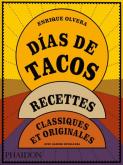 DIAS DE TACOS. RECETTES CLASSIQUES ET ORIGINALES