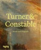 TURNER & CONSTABLE RIVALS AND ORIGINALS