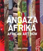 ANGAZA AFRIKA: AFRICAN ART NOW