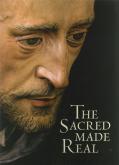 The Sacred made Real. Spanish painting and sculpture 1600-1700