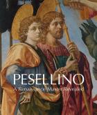 PESELLINO. A RENAISSANCE MASTER REVEALED