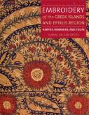 EMBROIDERY OF THE GREEK ISLANDS AND EPIRUS REGION /ANGLAIS