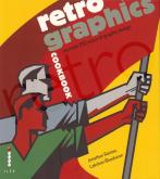 RETRO GRAPHICS COOKBOOK /ANGLAIS