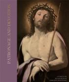 PATRONAGE AND DEVOTION. A FOCUS ON SIX ROMAN BAROQUE PAINTINGS