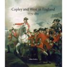 COPLEY AND WEST IN ENGLAND (1775-1815)