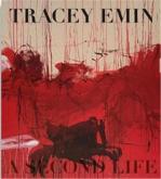 TRACEY EMIN. A SECOND LIFE (PAPERBACK)
