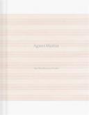 AGNES MARTIN THE DISTILLATION OF COLOR