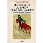 LES CHEVEUX DU BARON DE MUNCHHAUSEN. PSYCHOTHERAPIE ET \"RéALITé\"