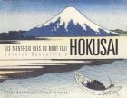 LES TRENTE-SIX VUES DU MONT FUJI - HOKUSAI