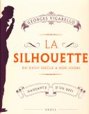LA SILHOUETTE - NAISSANCE D\