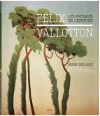 FÉLIX VALLOTTON - LES PAYSAGES DE L\