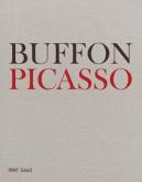 BUFFON/PICASSO - EXEMPLAIRE DE DORA MAAR - NOUVELLE EDITION