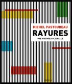 RAYURES - UNE HISTOIRE CULTURELLE