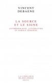 LA SOURCE ET LE SIGNE. ANTHROPOLOGIE, LITTéRATURE ET PAROLE INDIGèNE