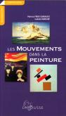 LES MOUVEMENTS DANS LA PEINTURE - NOUVELLE PRESENTATION