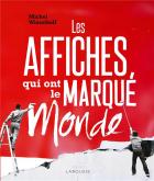 LES AFFICHES QUI ONT MARQUé LE MONDE