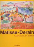 MATISSE-DERAIN - COLLIOURE 1905, UN ETE FAUVE