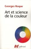 ART ET SCIENCE DE LA COULEUR - CHEVREUL ET LES PEINTRES, DE DELACROIX A L\