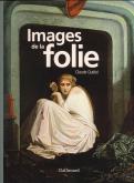 IMAGES DE LA FOLIE