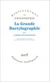 LA GRANDE DACTYLOGRAPHIE