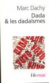 DADA & LES DADAÏSMES (RAPPORT SUR L\