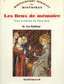 LES LIEUX DE MEMOIRE - VOL02 - LA NATION 1