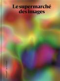 LE SUPERMARCHÉ DES IMAGES