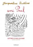 AMI PAUL. LETTRES à PAUL ELUARD. JUIN 1948 - DéCEMBRE 1949