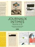 JOURNAUX INTIMES. RACONTER LA VIE