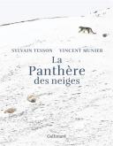 LA PANTHèRE DES NEIGES. éDITION ILLUSTRéE