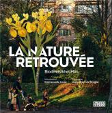 LA NATURE RETROUVéE. BIODIVERSITé ET HLM