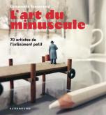 l-art-du-minuscule-70-artistes-de-l-infiment-petit