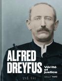 ALFRED DREYFUS. VéRITé ET JUSTICE