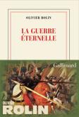 LA GUERRE ETERNELLE
