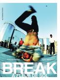 BREAK - A FLEUR DE SOL
