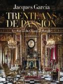 JACQUES GARCIA - LE CHATEAU DU CHAMP DE BATAILLE