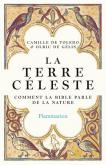 LA TERRE CELESTE - COMMENT LA BIBLE PARLE DE LA NATURE