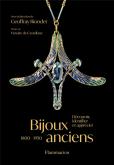 BIJOUX ANCIENS (1800-1950). DÉCOUVRIR, IDENTIFIER ET APPRÉCIER