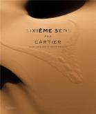 SIXIèME SENS PAR CARTIER. HAUTE-JOAILLERIE ET OBJETS PRECIEUX