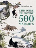 l-histoire-du-monde-en-500-marches-nouvelle-edition