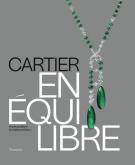 CARTIER - EN EQUILIBRE - HAUTE JOAILLERIE ET OBJETS PRECIEUX