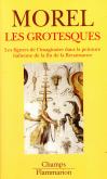 LES GROTESQUES - LES FIGURES DE L\