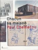CHACUN SA MAISON - PAUL CHEMETOV