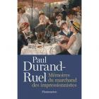 PAUL DURAND-RUEL - MÉMOIRES