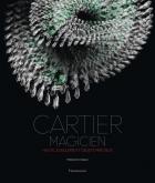 CARTIER MAGICIEN. HAUTE JOAILLERIE ET OBJETS PRÉCIEUX